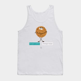 Accept Cookies or Change Recipe Tank Top